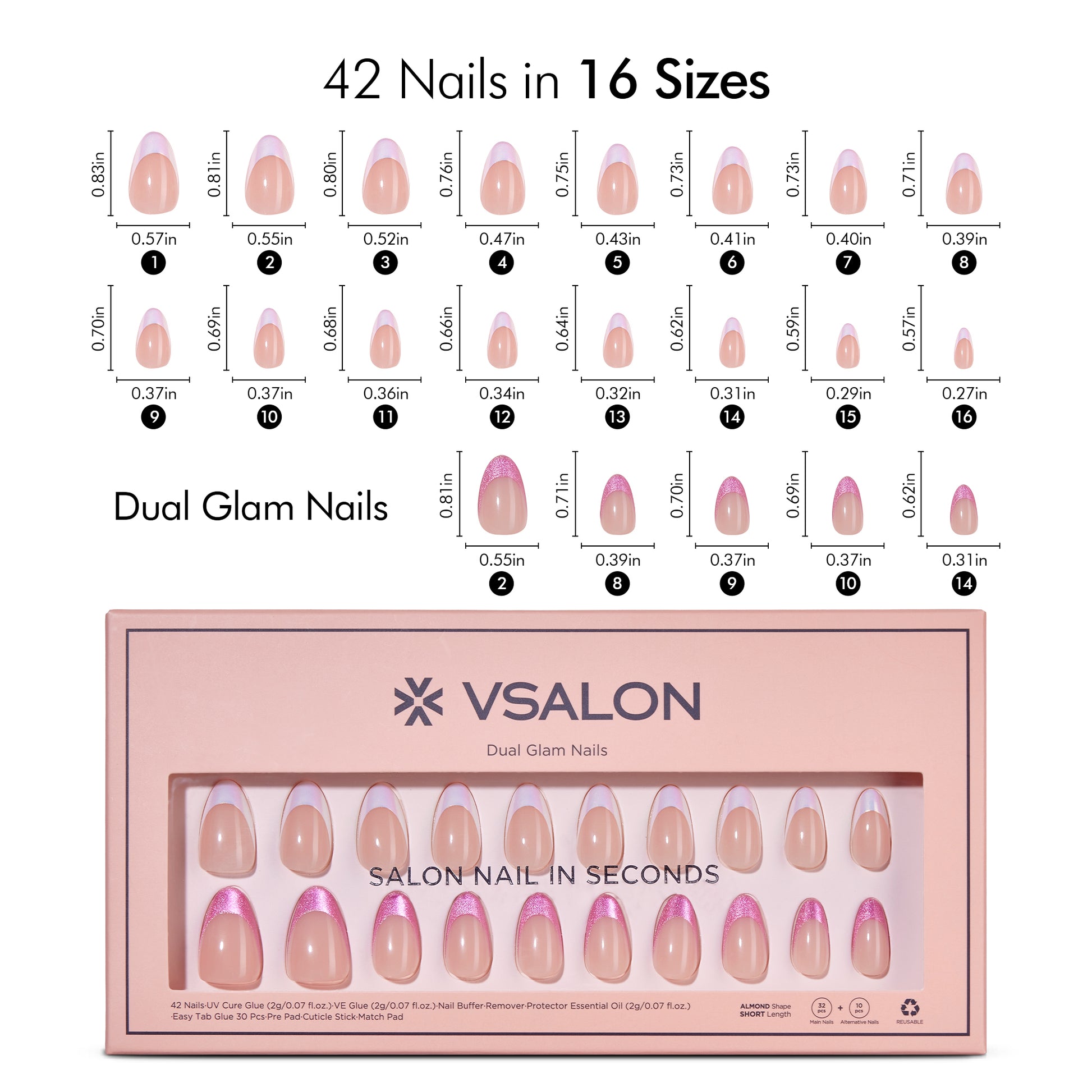 VSALON Dual Glam Nails Liberty Tips Pink French Tips Short Almond Press On Nails Size Chart – shows length and width for each press on nail.