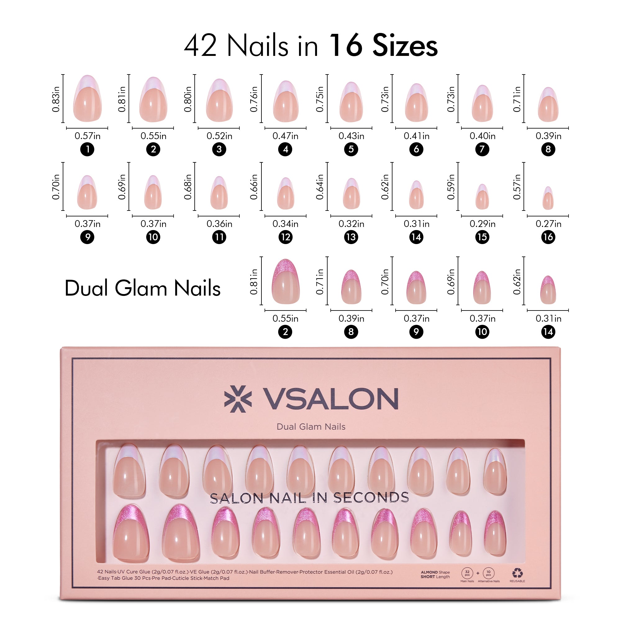 VSALON Dual Glam Nails Liberty Tips Pink French Tips Short Almond Press On Nails Size Chart – shows length and width for each press on nail.